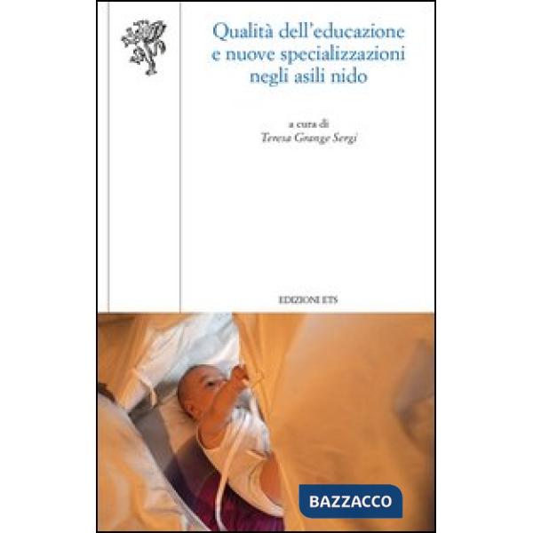 Qualità dell'educazione e nuove specializzazioni negli asili nido