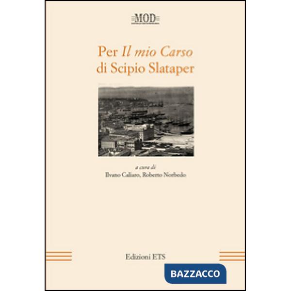 Per «Il mio Carso» di Scipio Slataper