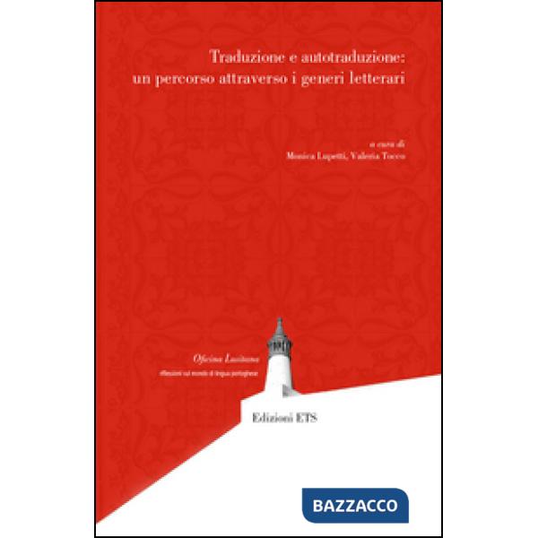Traduzione e autotraduzione: un percorso attraverso i generi letterari