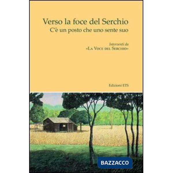 Verso la foce del Serchio. C'è un posto che uno sente suo