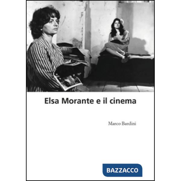 Elsa Morante e il cinema
