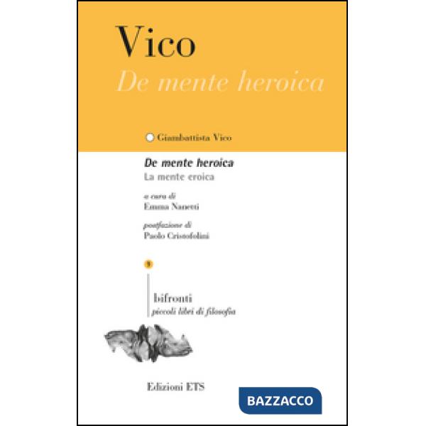 De mente heroica. La mente eroica
