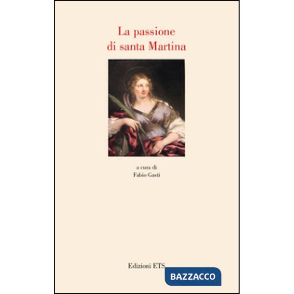 Passione di Santa Martina (La)