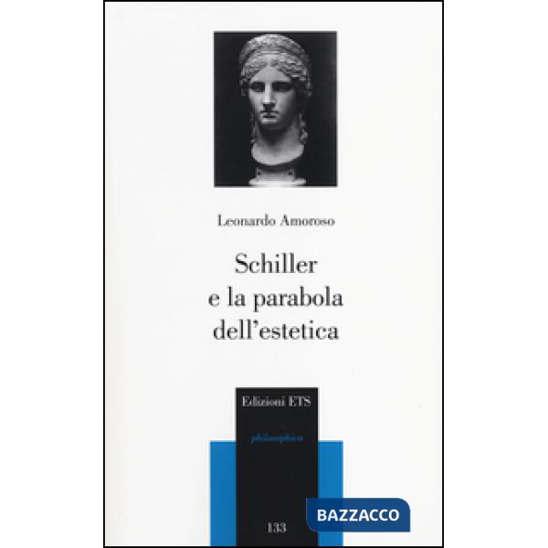 Schiller e la parabola dell'estetica