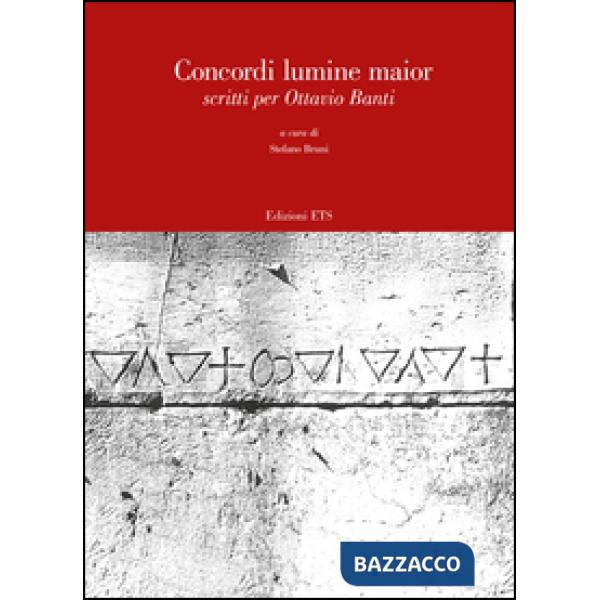 Concordi lumine maior. Scritti per Ottavio Banti