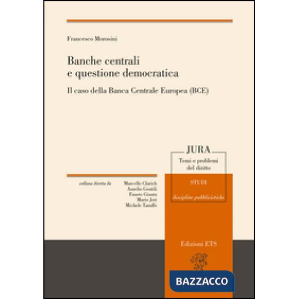 Banche centrali e questione democratica. Il caso della Banca centrale europea (Bce)