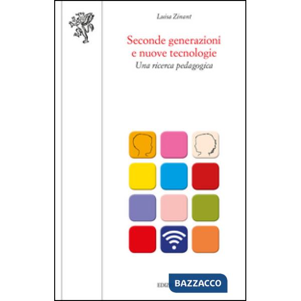Seconde generazioni e nuove tecnologie. Una ricerca pedagogica