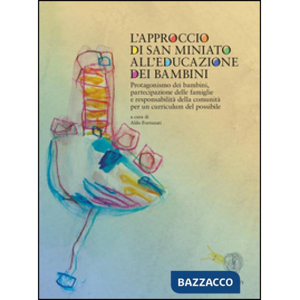 Approccio di San Miniato all'educazione dei bambini. Con DVD (L')