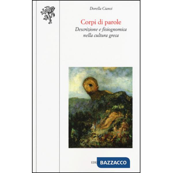 Corpi di parole. Descrizione e fisiognomica nella cultura greca