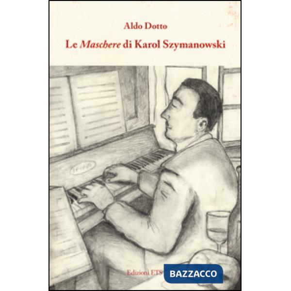 «Maschere» di Karol Szymanowski (Le)
