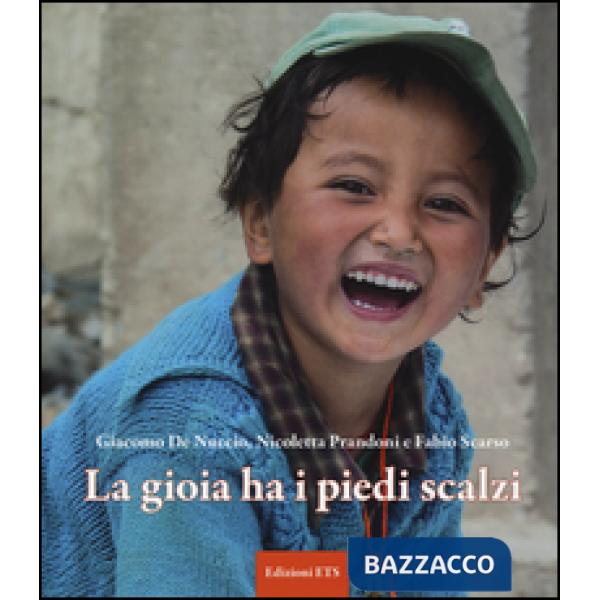 Gioia ha i piedi scalzi. Ediz. illustrata (La)