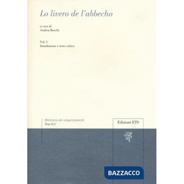 Livero de l'abbecho (Lo). Vol. 1: Introduzione e testo critico