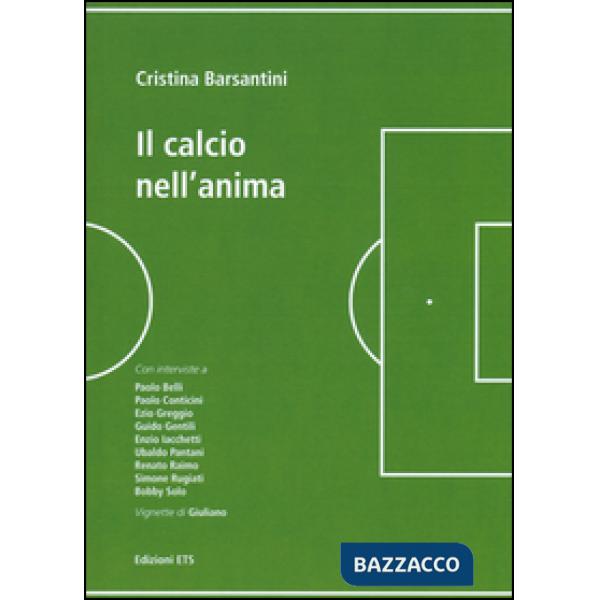 Calcio nell'anima (Il)