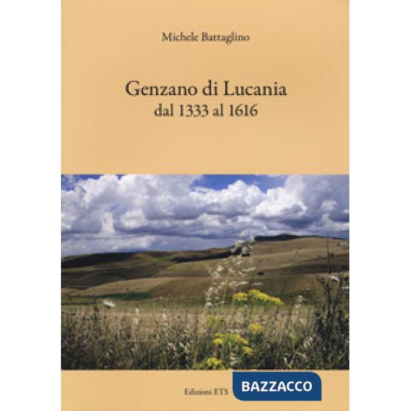 Genzano di Lucania dal 1333 al 1616
