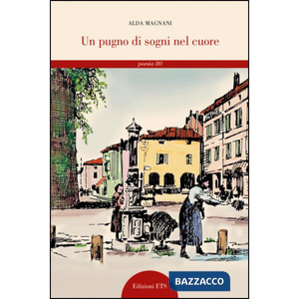 Pugno di sogni nel cuore (Un)
