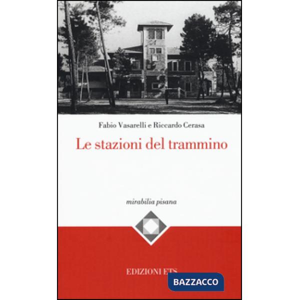 Stazioni del trammino. Ediz. illustrata (Le)