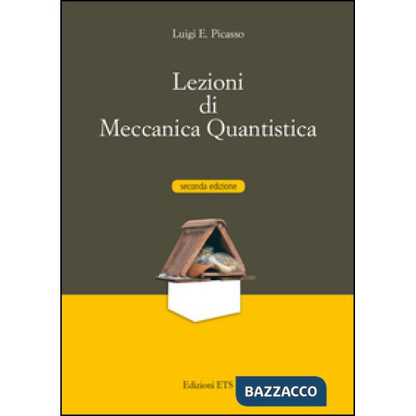 Lezioni di meccanica quantistica