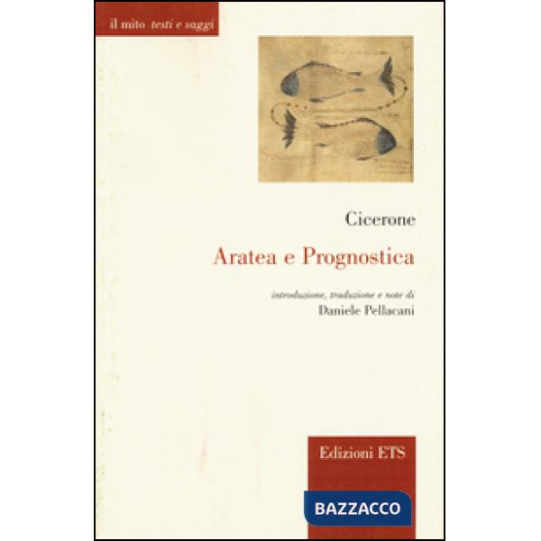 Aratea e Prognostica. Testo e latino a fronte