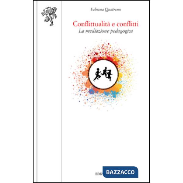 Conflittualità e conflitti. La mediazione pedagogica