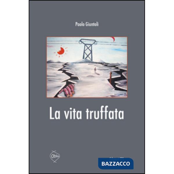 Vita truffata (La)