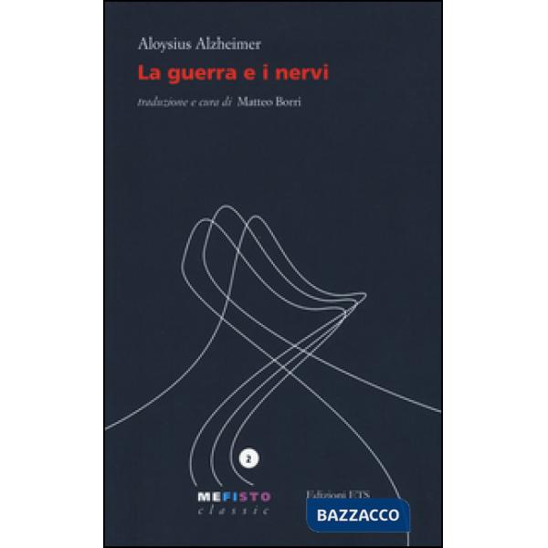 Guerra e i nervi (La)