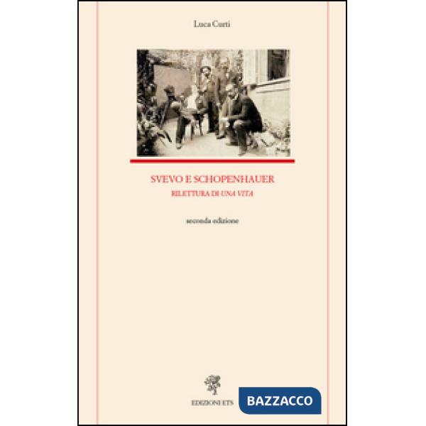 Svevo e Schopenhauer. Rilettura di «Una vita»