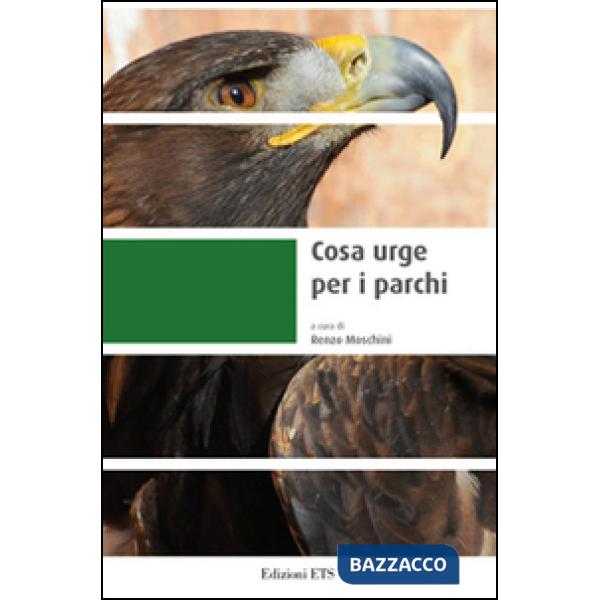 Cosa urge per i parchi
