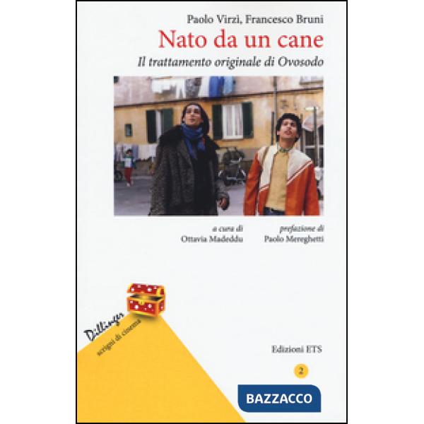 Nato da un cane. Il trattamento originale di Ovosodo
