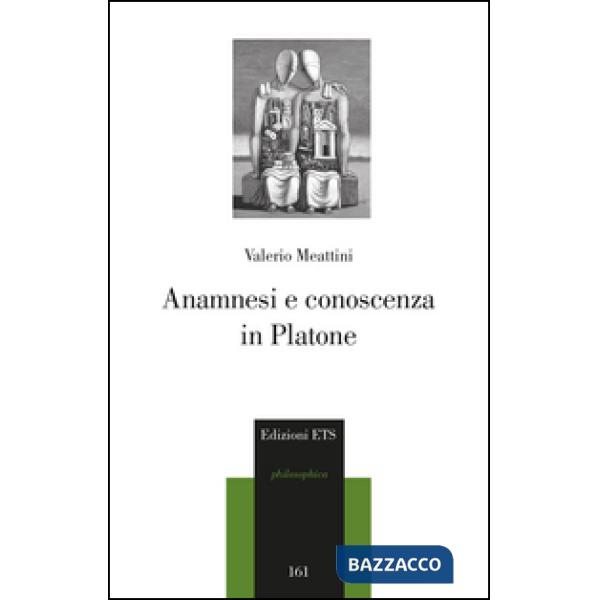 Anamnesi e conoscenza in Platone
