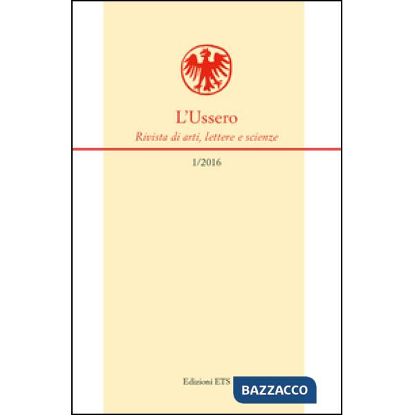 Ussero. Rivista di arti, lettere e scienze (2016) (L'). Vol. 2