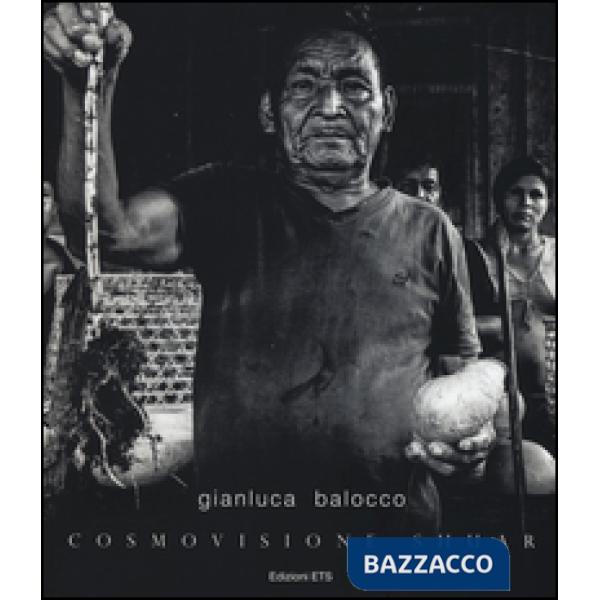 Cosmovisione Shuar. Ediz. illustrata