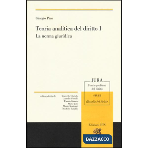 Teoria analitica del diritto. Vol. 1: La norma giuridica