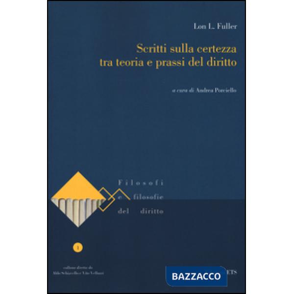 Scritti sulla certezza tra teoria e prassi del diritto