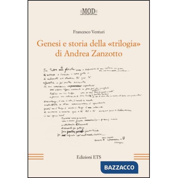 Genesi e storia della «trilogia» di Andrea Zanzotto