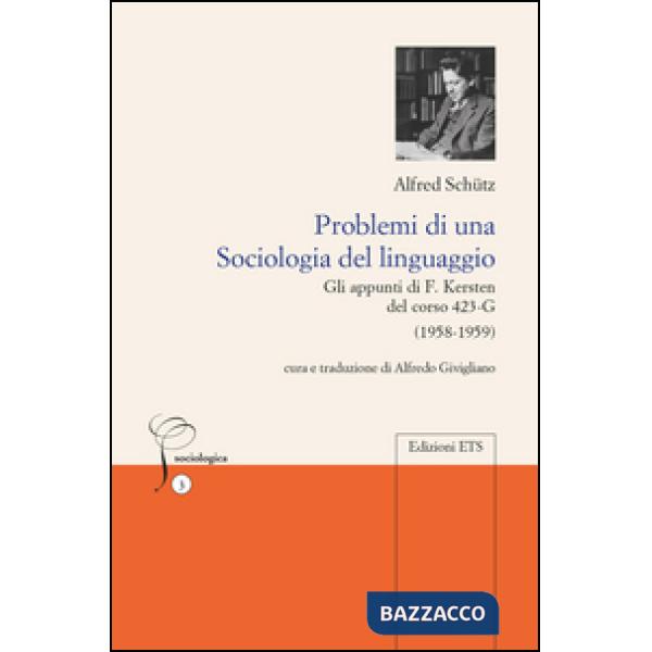 Problemi di una sociologia del linguaggio. Gli appunti di F. Kersten del corso 423-G (1958-1959)
