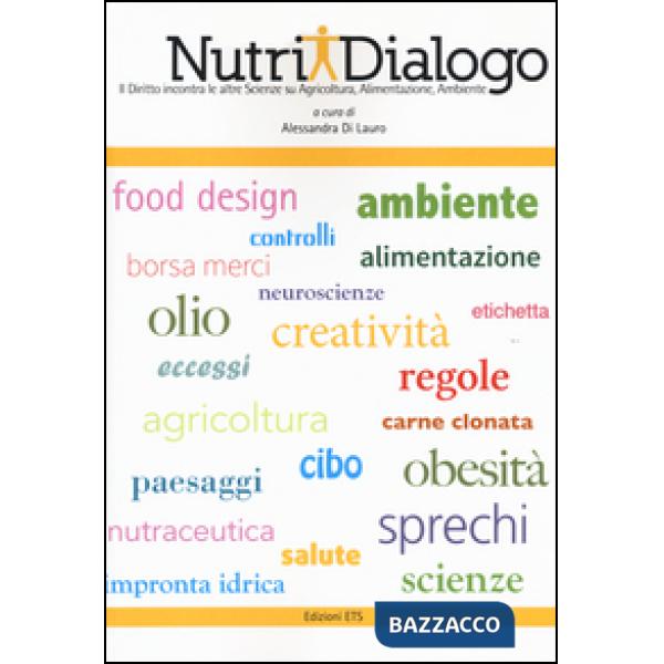 Nutridialogo. Il diritto incontra le altre scienze su agricoltura, alimentazione
