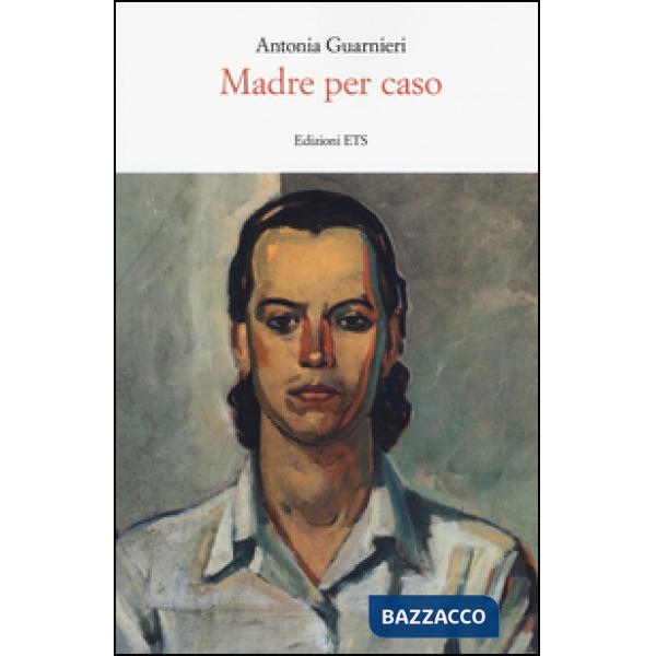 Madre per caso