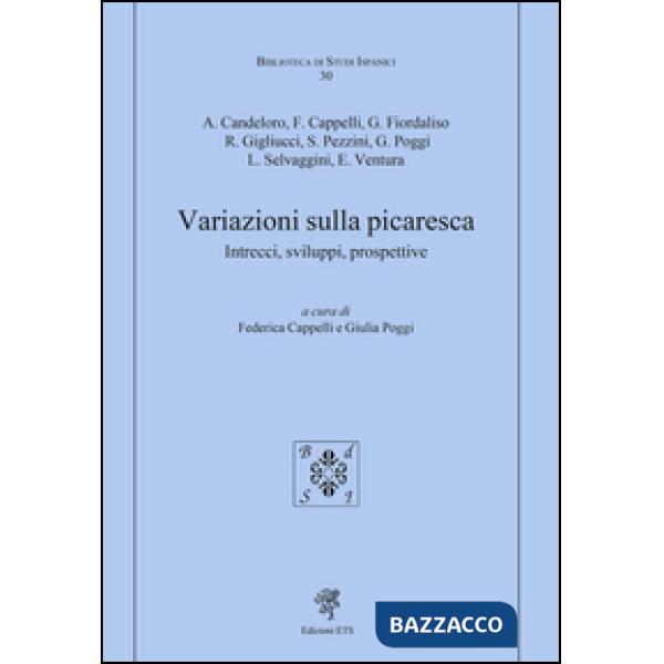 Variazioni sulla picaresca. Intrecci, sviluppi, prospettive