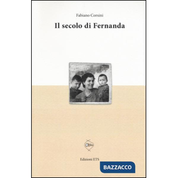 Secolo di Fernanda (Il)