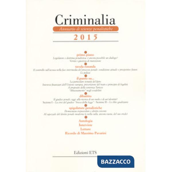 Criminalia. Annuario di scienze penalistiche (2015)