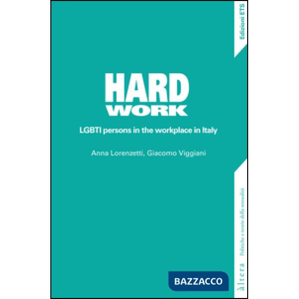Hard work. LGBTI persons in the workplace in Italy