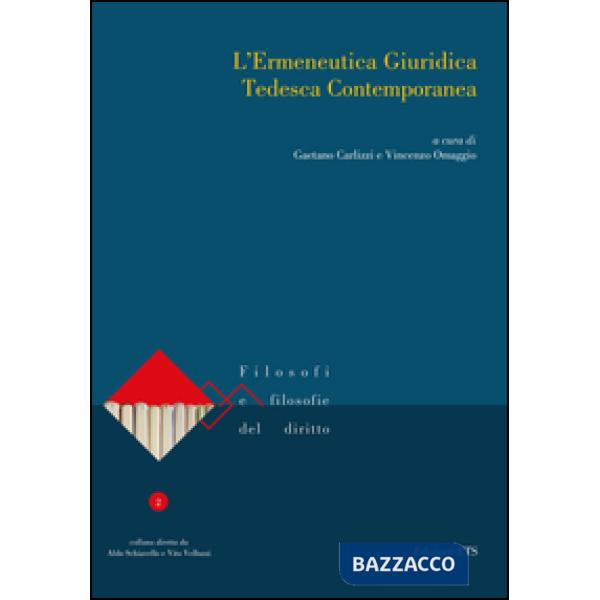 Ermeneutica giuridica tedesca contemporanea (L')