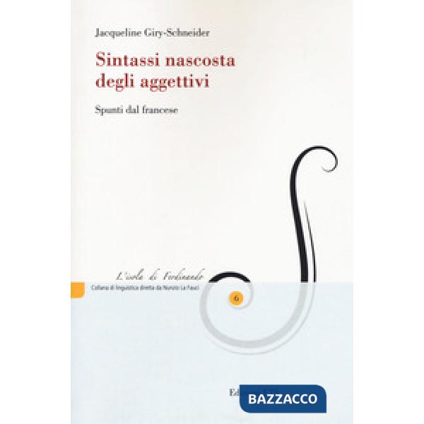 Sintassi nascosta degli aggettivi. Spunti dal francese