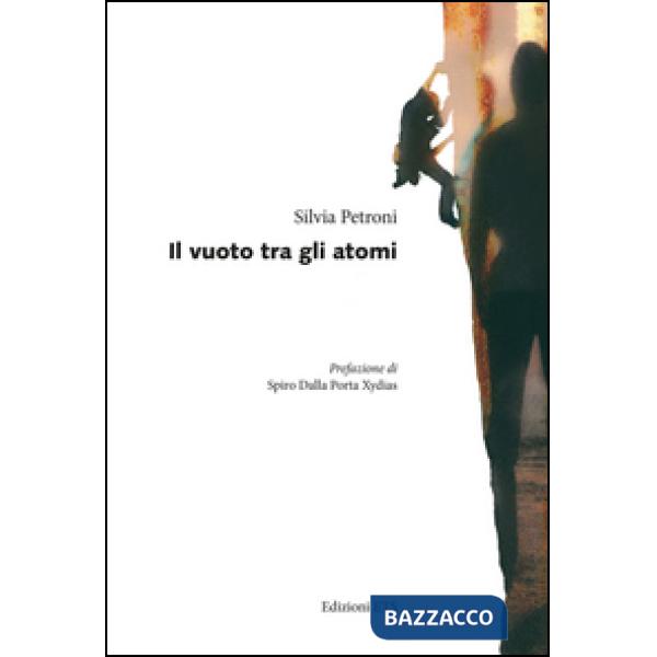 Vuoto tra gli atomi (Il)