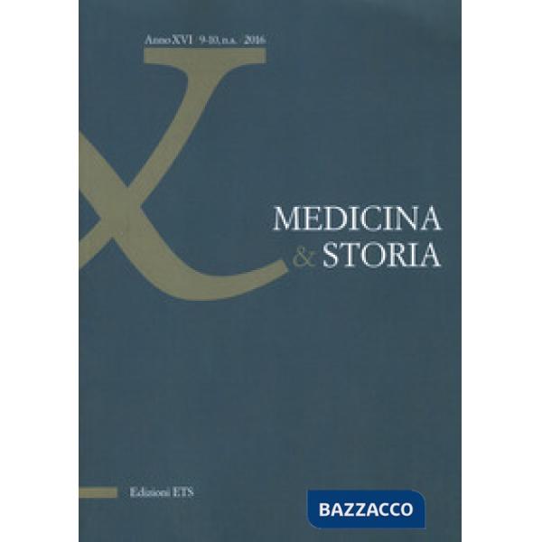 Medicina & storia (2016). Vol. 9-10