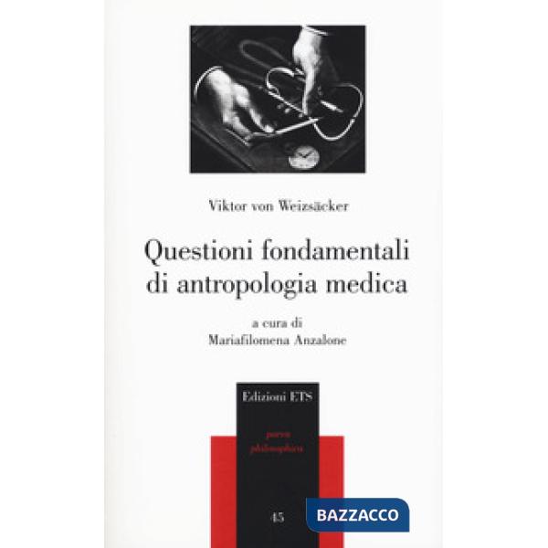 Questioni fondamentali di antropologia medica