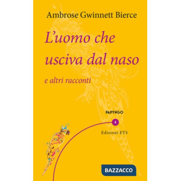 Uomo che usciva dal naso e altri racconti (L')