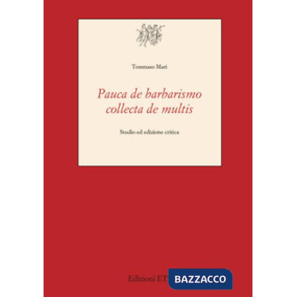 «Pauca de barbarismo collecta de multis». Studio ed edizione critica