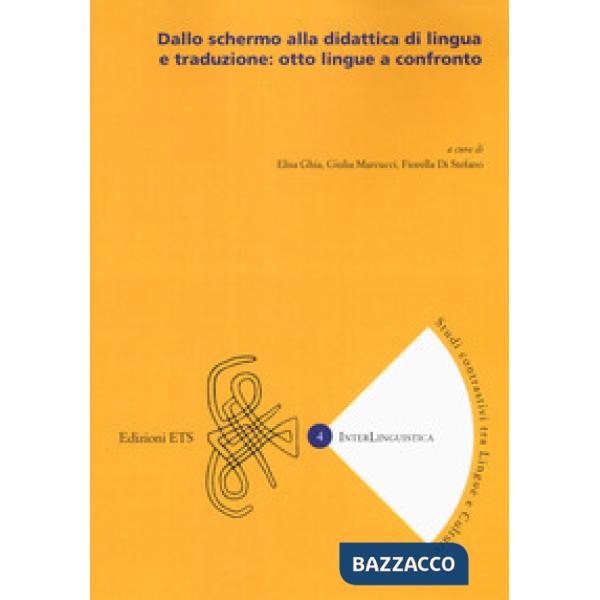 Dallo schermo alla didattica di lingua e traduzione: otto lingue a confronto
