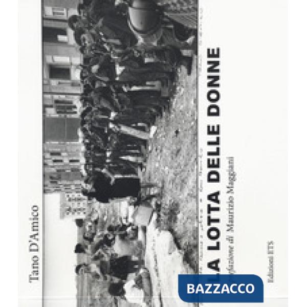 Lotta delle donne. Ediz. illustrata (La)